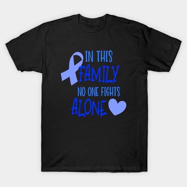 In This Family No One Fights Alone T-Shirt by busines_night